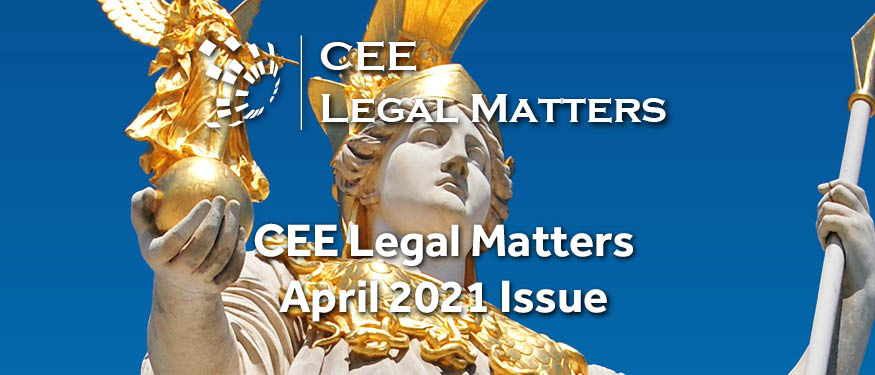 The New Issue of the CEE Legal Matters Magazine Puts a Spring in Your Step