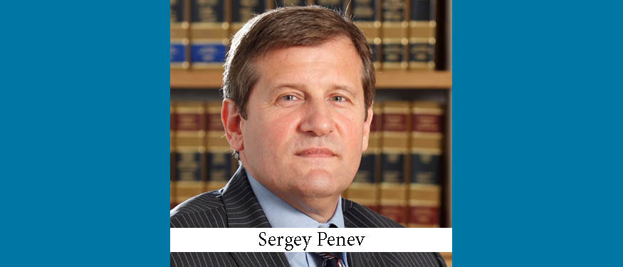 The Buzz in Bulgaria: Interview with Sergey Penev of Penev LLP