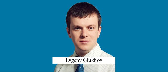 Evgeny Glukhov and Team Moves from Freshfields to DLA Piper in Moscow