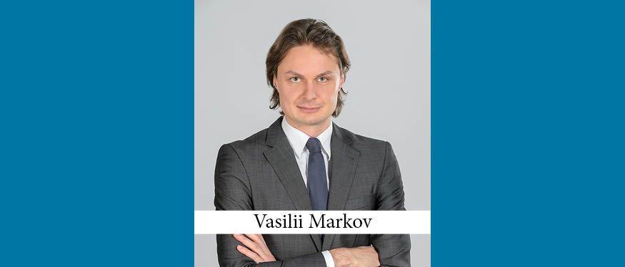 Partner Vasilii Markov Joins Dentons from Deloitte with Team of Tax Practitioners