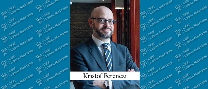 Kristof Ferenczi Takes Over as Managing Partner of Kinstellar Budapest