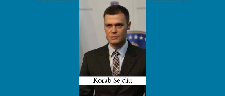 From Lawyer to Law-Maker: An Interview with Kosovo Lawyer and Parliamentarian Korab Sejdiu