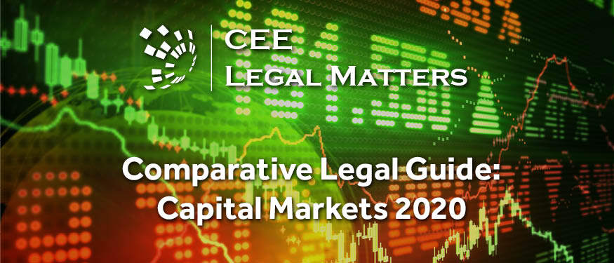 CEELM Comparative Legal Guide: Capital Markets — Out Today
