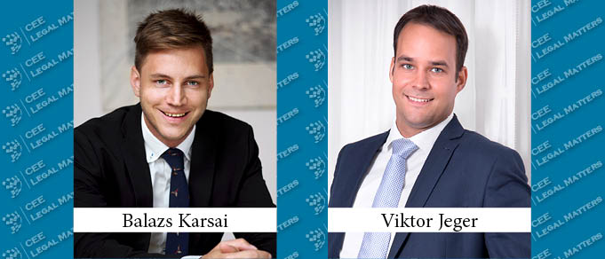 Balazs Karsai and Viktor Jeger Make Partner at Nagy es Trocsanyi