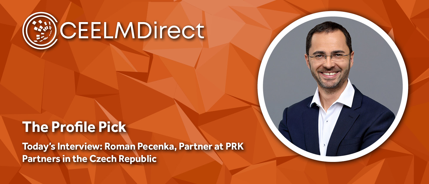 The CEELMDirect Profile Pick: Interview with Roman Pecenka of PRK Partners